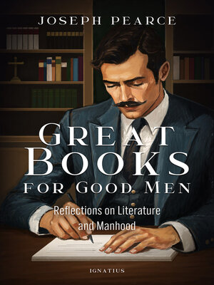 cover image of Great Books for Good Men